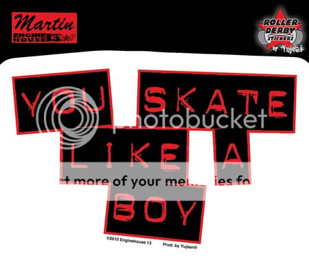 You Skate Like A Boy Roller Derby Sticker New