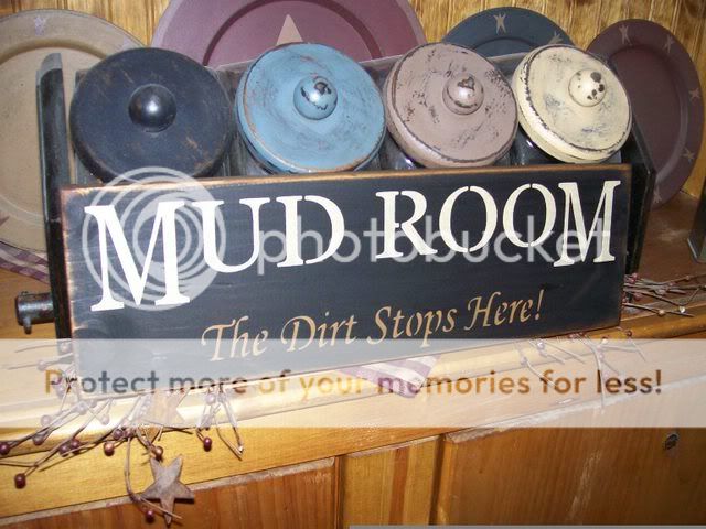 PRIMITIVE SIGN~~MUD ROOM~~THE DIRT STOPS HERE~~  